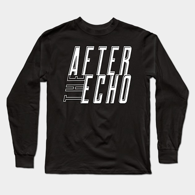 After The Echo - Outline Logo Long Sleeve T-Shirt by Wrong Decade Studio